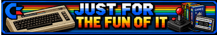 Just For The Fun Of It retro Commodore banner