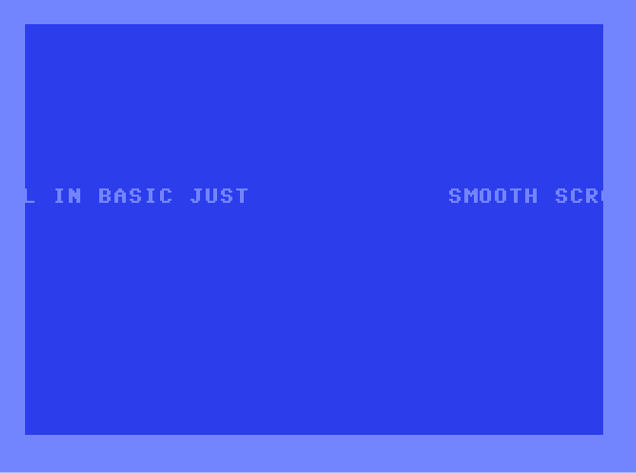smooth scroll in commodore basic